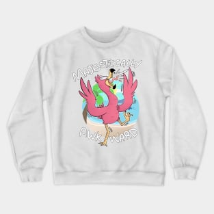 Majestically Awkward Flamingo Crewneck Sweatshirt